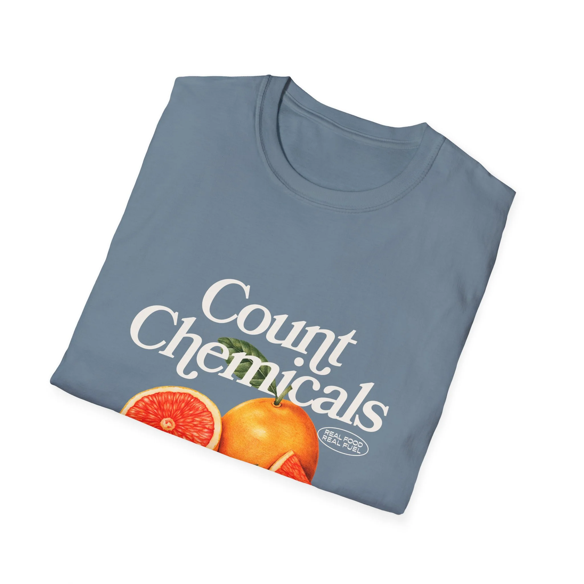 "Count Chemicals Not Calories " Cotton Tight Fit - Image 12
