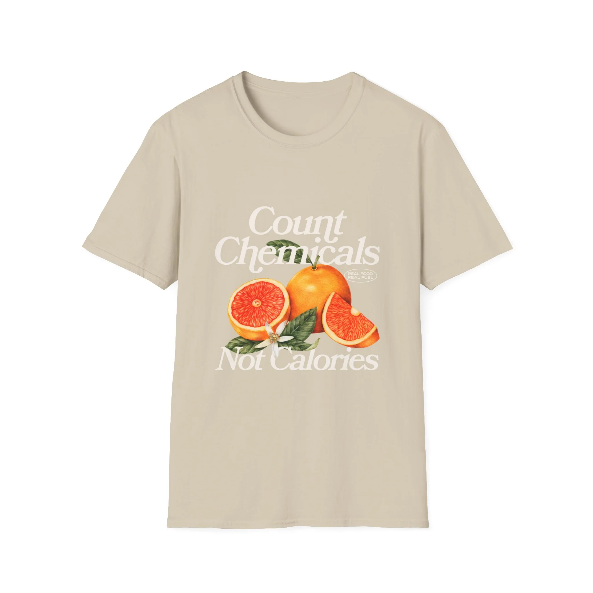 "Count Chemicals Not Calories " Cotton Tight Fit - Image 13