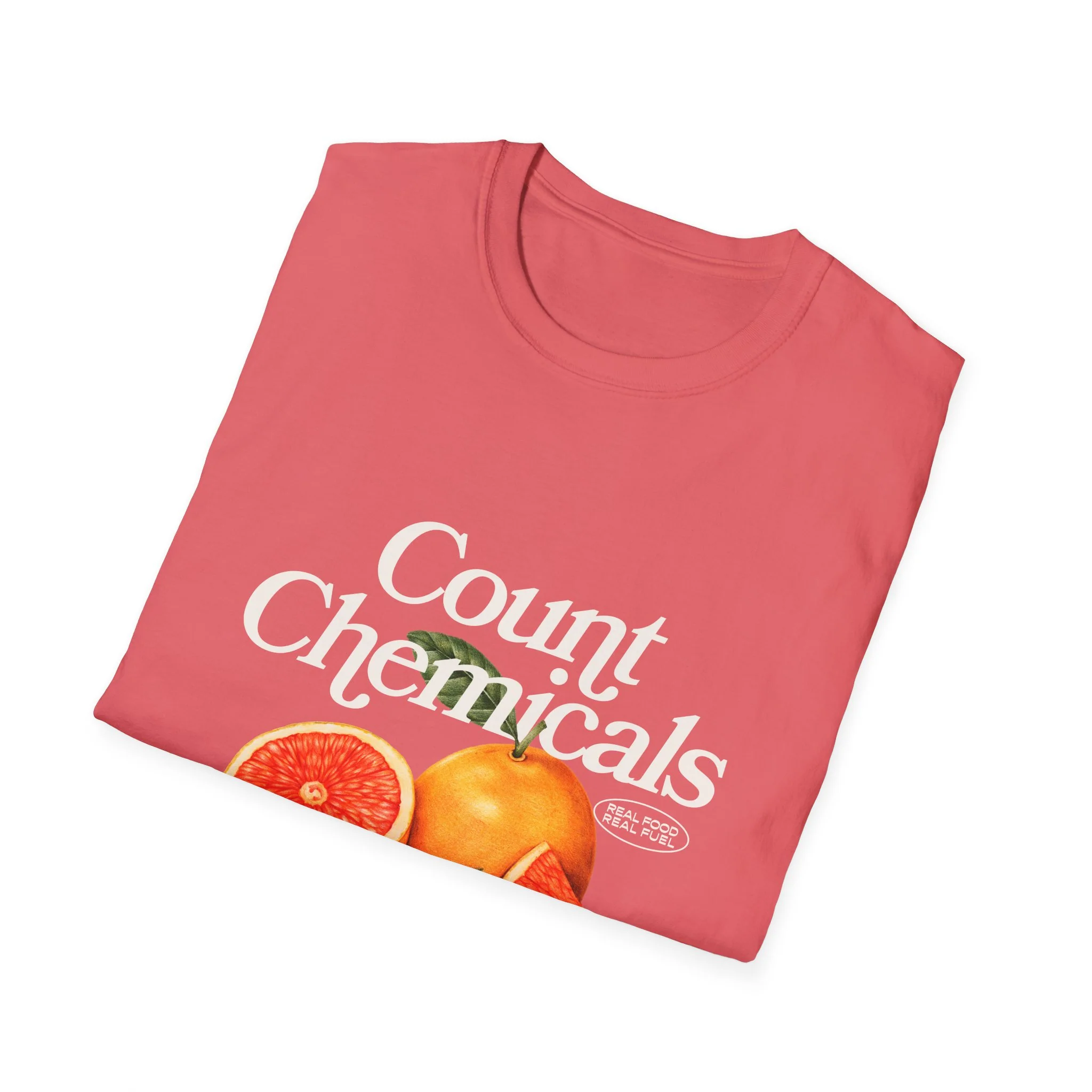 "Count Chemicals Not Calories " Cotton Tight Fit - Image 30