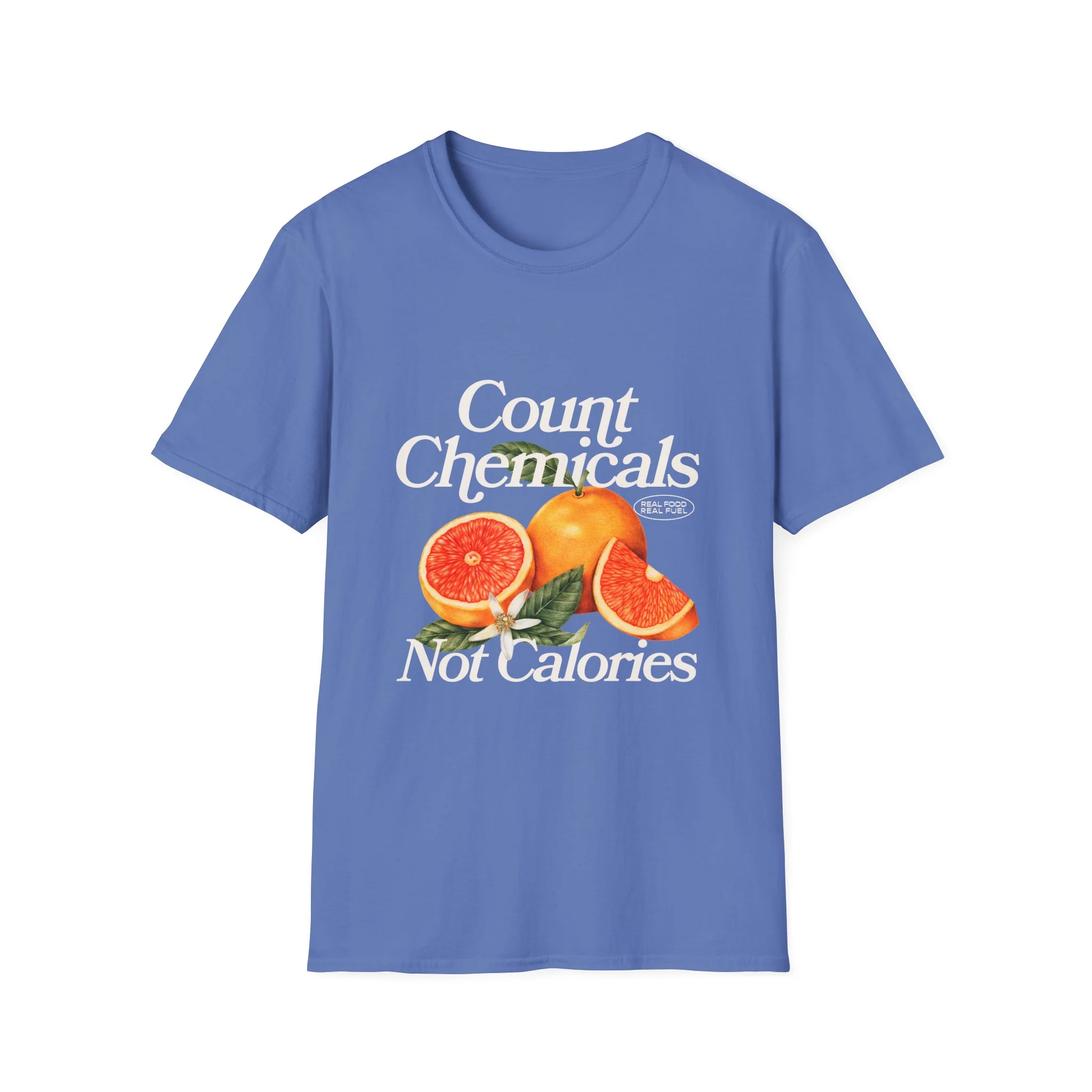 "Count Chemicals Not Calories " Cotton Tight Fit - Image 9