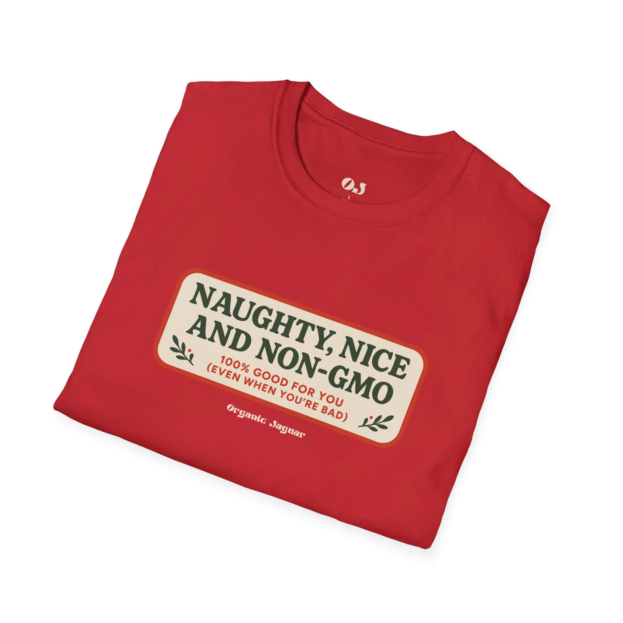 Naughty, Nice, and Non-GMO T-Shirt - Image 16