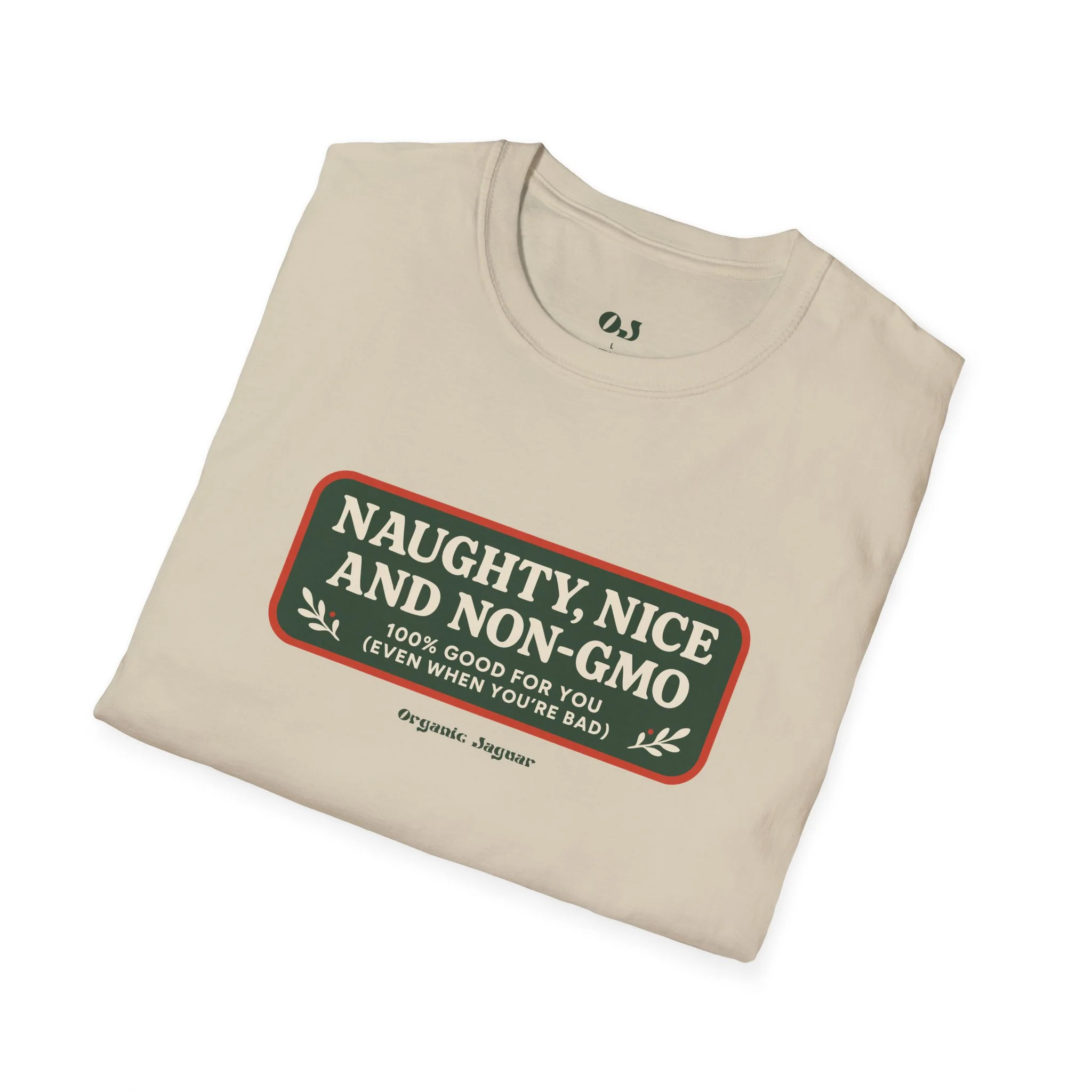 Naughty, Nice, and Non-GMO T-Shirt - Image 7