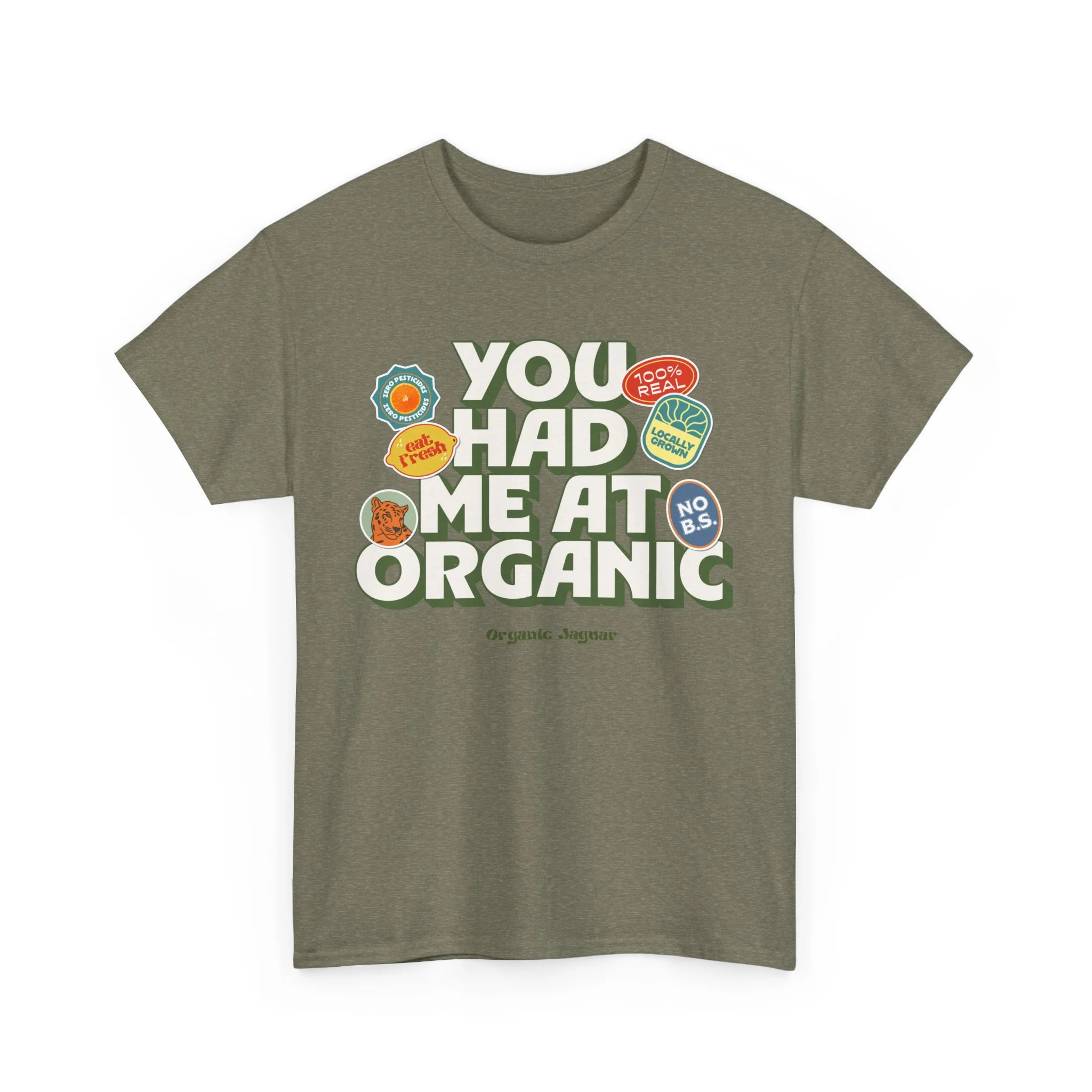 "You Had Me At Organic" Cotton Front Design Loose Fit - Image 11