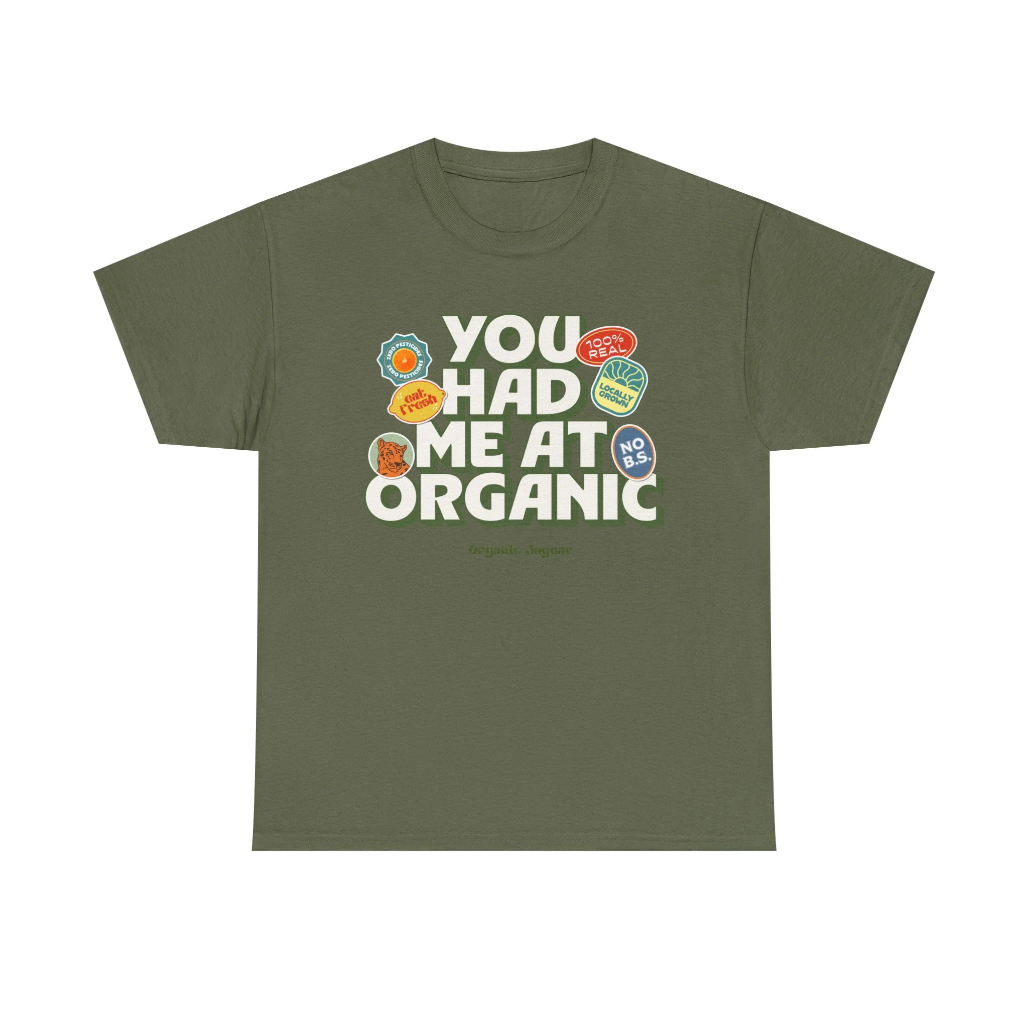 "You Had Me At Organic" Cotton Front Design Loose Fit - Image 4